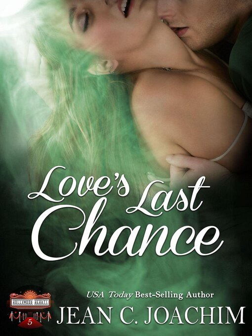 Title details for Love's Last Chance by Jean Joachim - Available